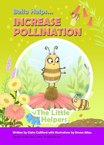 Bella Helps Increase Pollination (Paperback)