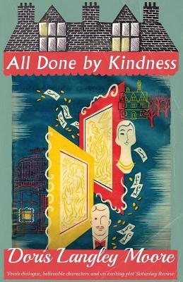 All Done by Kindness (Paperback)