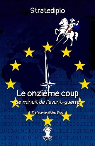 Le onzieme coup: de minuit de l'avant guerre (Paperback)