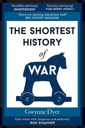 The Shortest History of War - Shortest History 4 (Paperback)
