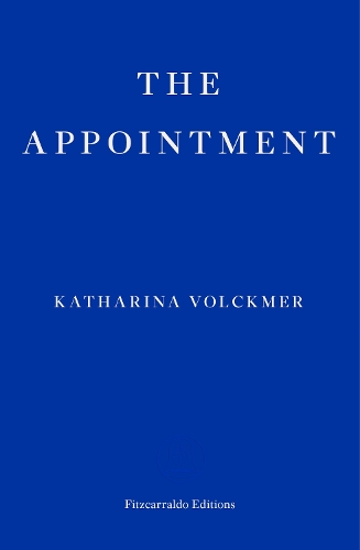 Fitzcarraldo Editions The Appointment