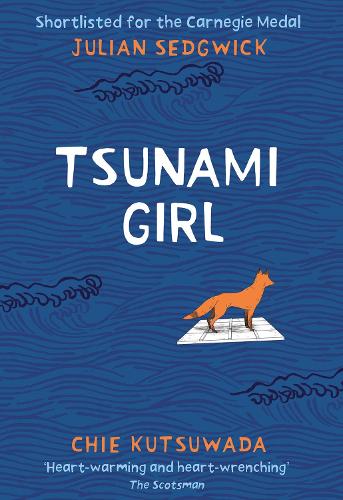 Tsunami Girl by Julian Sedgwick, Chie Kutsuwada | Waterstones