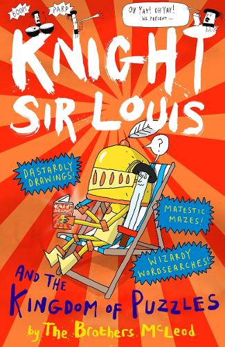 Knight Sir Louis and the Kingdom of Puzzles: An Interactive Adventure Story for Kids aged 6+ - Knight Sir Louis (Paperback)