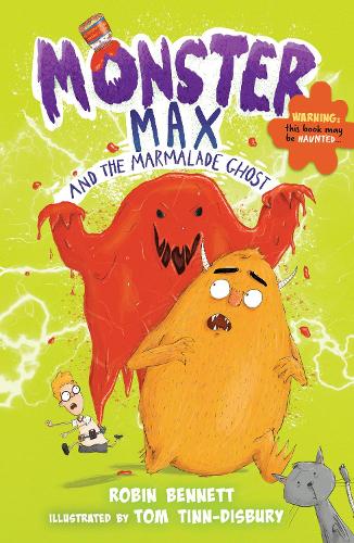 Monster Max and the Marmalade Ghost - Monster Max 2 (Paperback)