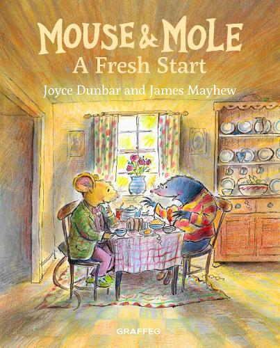Mouse & Mole: A Fresh Start - Mouse & Mole 5 (Hardback)