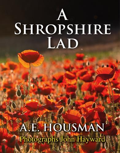 A Shropshire Lad by A. E. Housman, John Hayward* | Waterstones