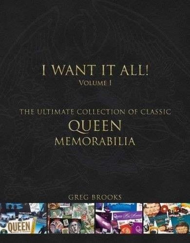 Queen: I Want It All by Greg Brooks | Waterstones