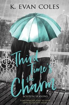 Third Time's the Charm - Boston Seasons 2 (Paperback)