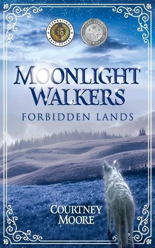 Moonlight Walkers: Forbidden Lands - Moonlight Walkers 1 (Paperback)