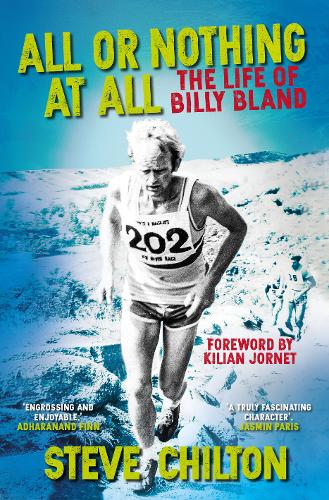 All or Nothing at All: The Life of Billy Bland (Hardback)