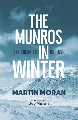 The Munros in Winter: 277 Summits in 83 Days (Paperback)