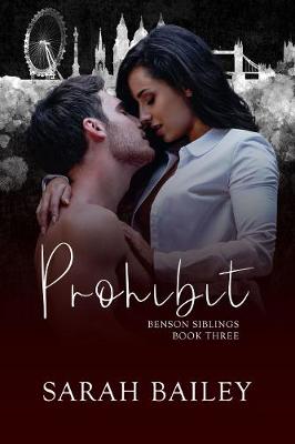 Prohibit - Benson Siblings 3 (Paperback)