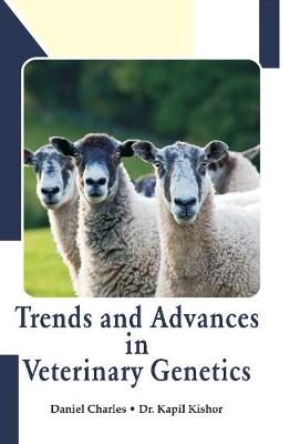 Trends and Advances in Veterinary Genetics (Hardback)