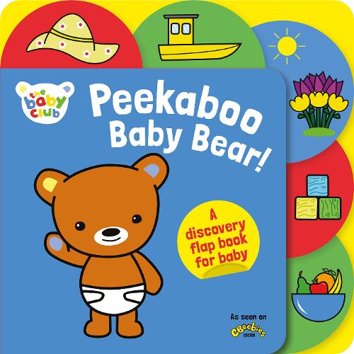 The Baby Club: Peekaboo Baby Bear | Waterstones