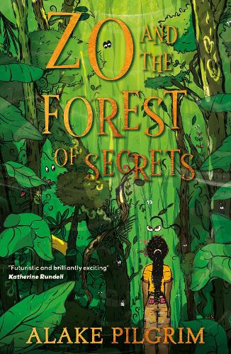 Zo and the Forest of Secrets - Zo 1 (Paperback)