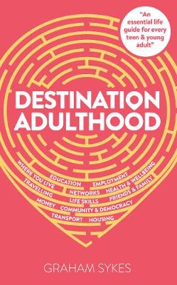 Destination Adulthood (Paperback)