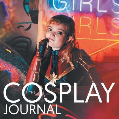 The Cosplay Journal: 4 (Paperback)