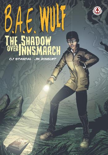 B.A.E. Wulf: The Shadow Over Innsmarch (Paperback)