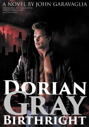 Dorian Gray: Birthright (Paperback)