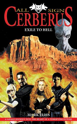 Callsign Cerberus: Exile to Hell (Paperback)
