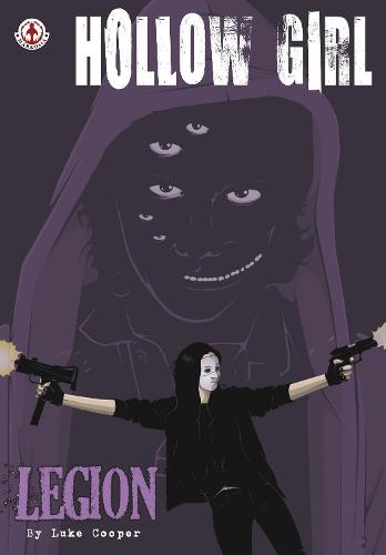 Hollow Girl: 4: Legion (Paperback)