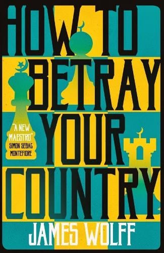 How to Betray Your Country (Paperback)