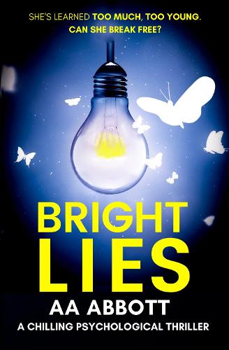 Bright Lies: A Chilling Psychological Thriller (Paperback)