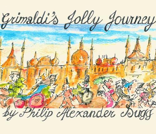 Grimaldi's Jolly Journey (Hardback)