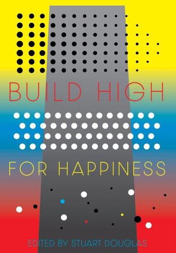 Build High for Happiness (Paperback)