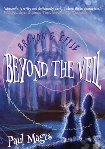 Beyond the Veil by Paul Magrs | Waterstones