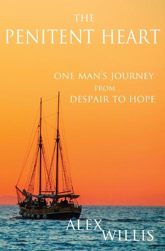 The The Penitent Heart: One man's journey from despair to hope. (Paperback)
