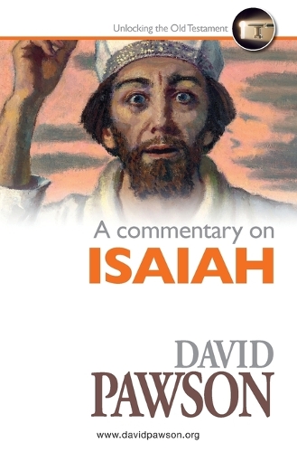 A Commentary on Isaiah by David Pawson | Waterstones