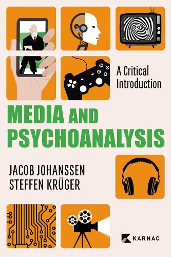 Karnac Books Media And Psychoanalysis