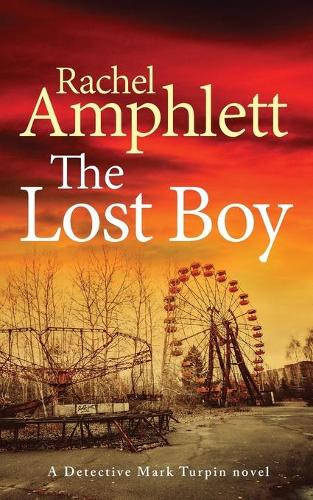 The Lost Boy - Detective Mark Turpin 3 (Paperback)
