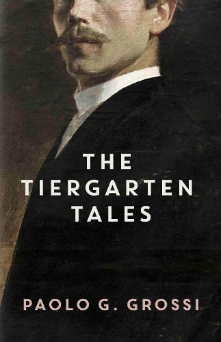The Tiergarten Tales (Paperback)
