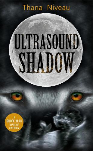 Ultrasound Shadow - Dyslexic Friendly Quick Read (Paperback)