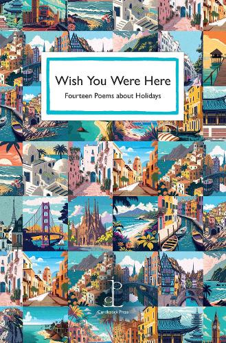 Various Authors Wish You Were Here