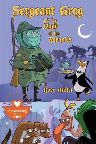 Sergeant Grog and the Night of the Weasels (Paperback)