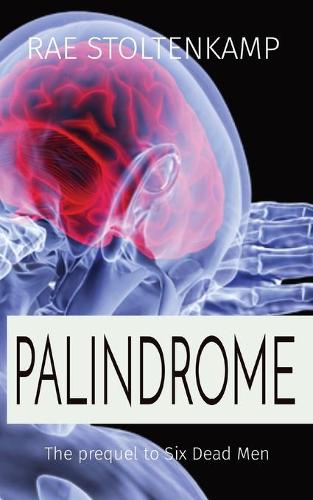 Palindrome: The prequel to Six Dead Men (Paperback)