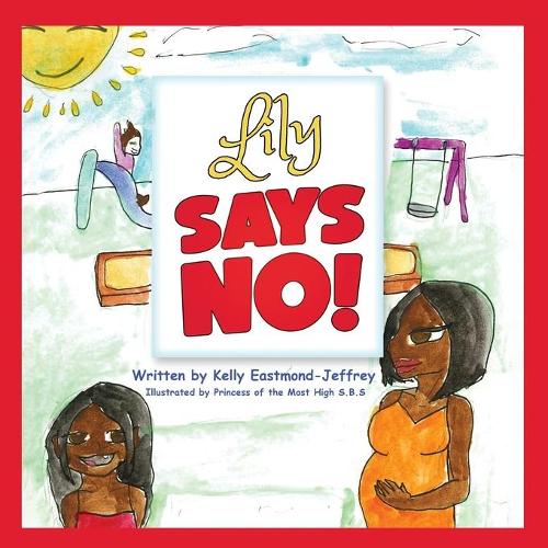 Lily Says No! (Paperback)