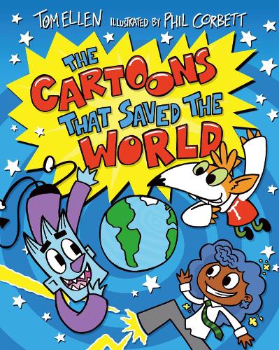 The Cartoons That Saved the World - Cartoons That Came to Life (Paperback)