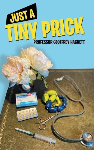 Just a Tiny Prick (Paperback)