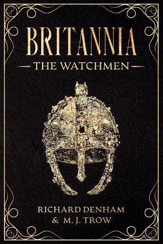 Britannia: The Watchmen - Britannia 2 (Paperback)