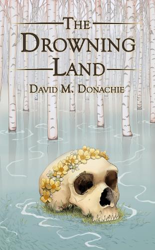 The Drowning Land (Paperback)