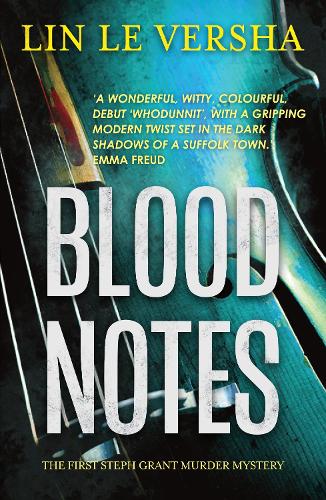 Blood Notes - A Steph Grant Murder Mystery (Paperback)