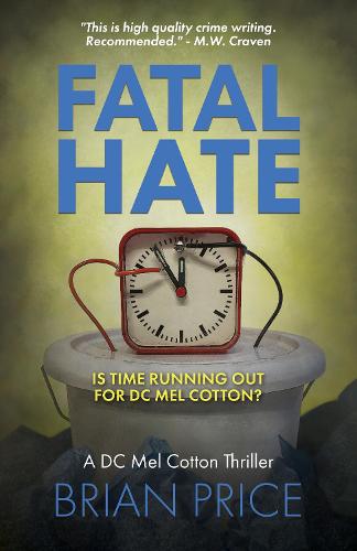 Fatal Hate - The Mel Cotton Crime Series (Paperback)