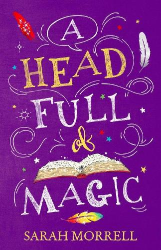 A Head Full Of Magic (Paperback)