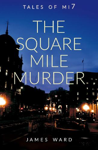 The Square Mile Murder (Paperback)