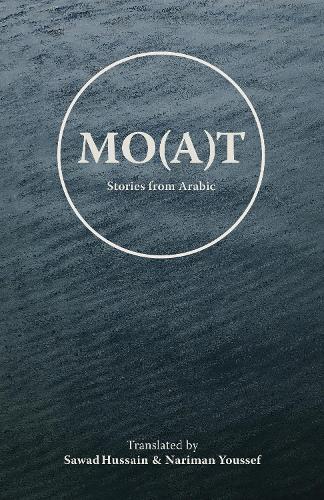 Mo(a)t: Stories From Arabic (Paperback)