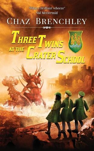 Three Twins at the Crater School - The Crater School 1 (Paperback)